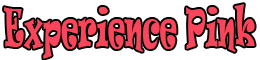 Experience Pink